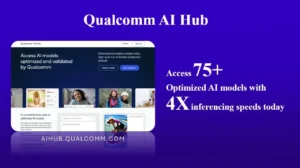 Qualcomm AI Hub makes AI integration easier for developers